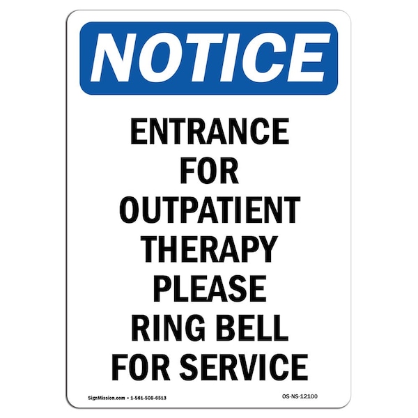Safety Sign, OSHA Notice, 5" Height, Entrance For Outpatient Therapy Sign, Portrait, 10PK